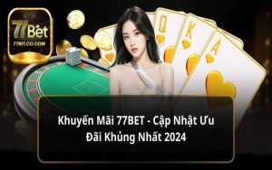 khuyến mãi 77bet