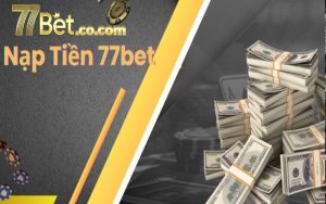 77bet mang đến không gian giải trí online đa dạng và đẳng cấp - Khám Phá Thế Giới Giải Trí Đỉnh Cao