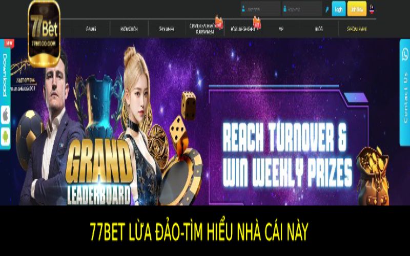 Tìm Hiểu Về Nhà Cái 77bet: Uy Tín Hay Lừa Đảo?