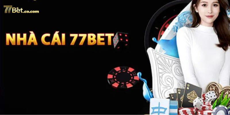 77Bet có uy tín không? Đánh giá chi tiết từ người chơi