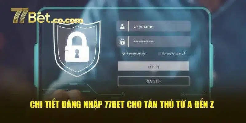 Đăng nhập tại nhà cái 77 BET rất đơn giản, dễ dàng. 