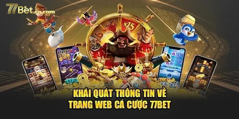 77BET là thương hiệu cược đình đám số 1 hiện nay.